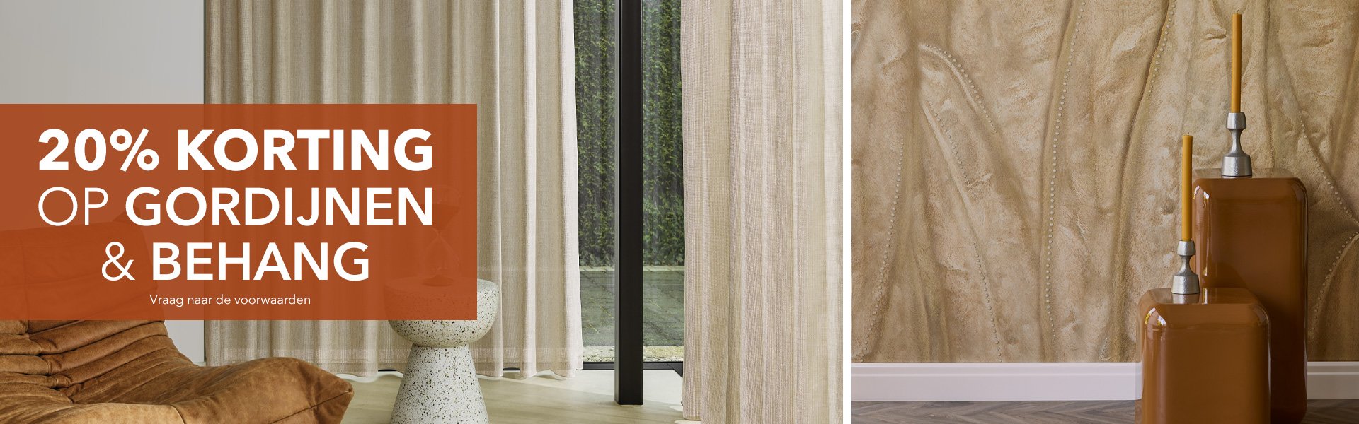 Actie 3 - Gordijnen & Behang Actie 3 - Gordijnen & Behang